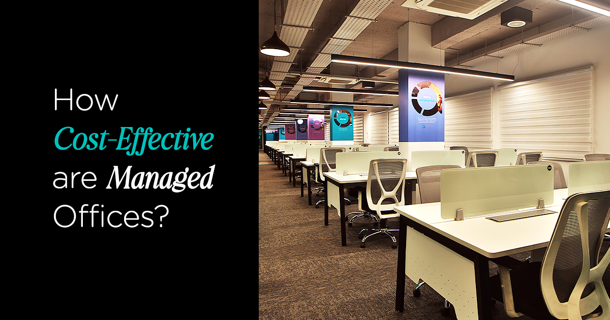 Managed Office Space: Cost-Effective Choice for Enterprises and SMEs