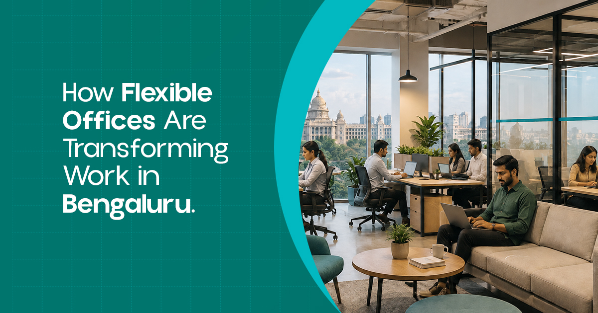 Flexible Office Space in Bengaluru: Future of Work 2026